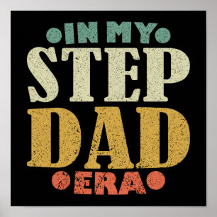 I My Step Pappa Era Vintage Retro Stepdad Pappor Poster