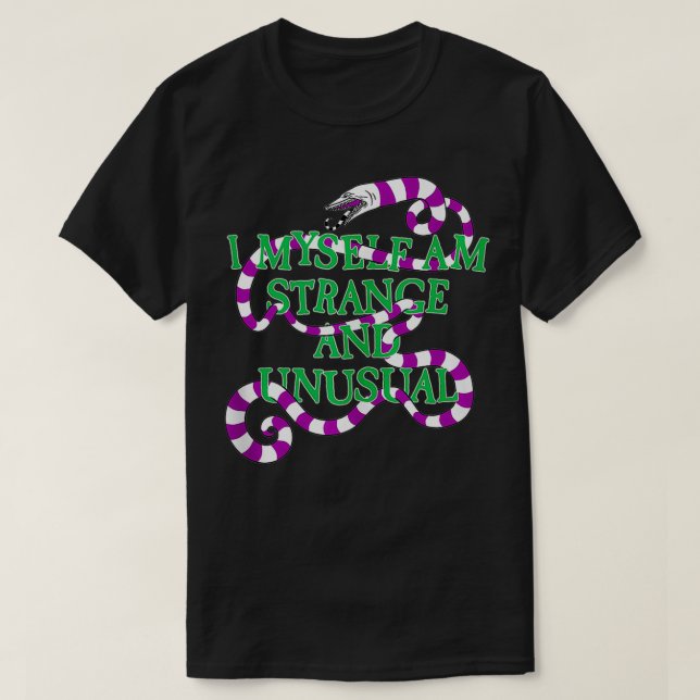 I Myself Am Strange And Unusual  T Shirt (Design framsida)