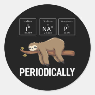I Na P Periodicinskt funny Sloth Chemistry Science Runt Klistermärke