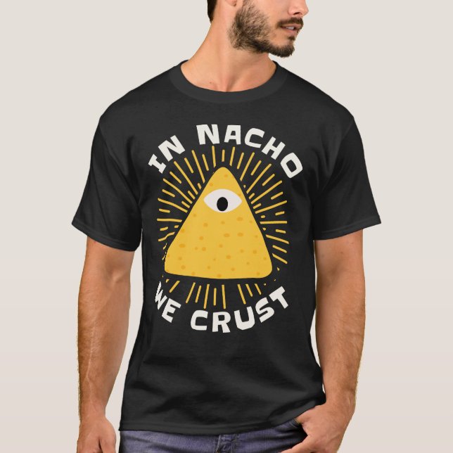 I Nacho Vi Bekräftar Rolig Mexikansk Mat Puns T Shirt (Framsida)