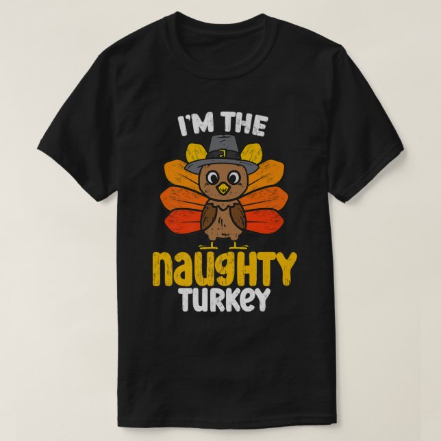 I Naughty Turkey Happy thanksgiving 2022 Autu T Shirt (Design framsida)