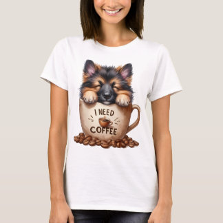 I NEED COFFEE AND A GERMAN SHEPHERD DOG T SHIRT