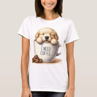I NEED COFFEE AND A GOLDEN RETRIEVER PUPPY DOG T SHIRT