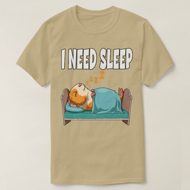 I Need Sleep Guinea Pig  T Shirt (Design framsida)