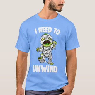 I Needo Unwind Funny Halloween Horror Scary friend T Shirt