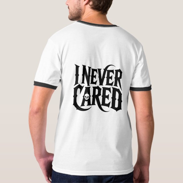 I NEVER CARED" Gothic Skull Typography Tee  (Baksida)