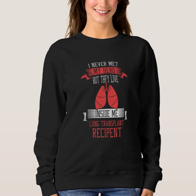 I never me my hero Lung Transplant Premium T Shirt (Framsida)