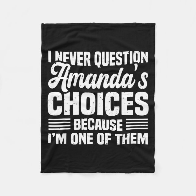 I Never Question Amanda's Choices Funny Husband Wi Fleecefilt (Framsidan)