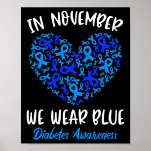 I november 2010 Bära vi Blue Cure Diabetes Awarene Poster