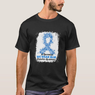 I november 2010 Bära vi "Blue Diabetes Awarene" T Shirt