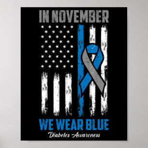 I november 2010 Bära vi Blue USA flagga Diabetes A Poster