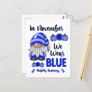 I november 2011 var vi Bära Blue: Gnome Diabetes A Vykort