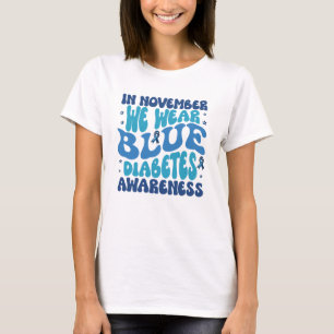 I november bär vi blå diabetesmedvetenhet t shirt