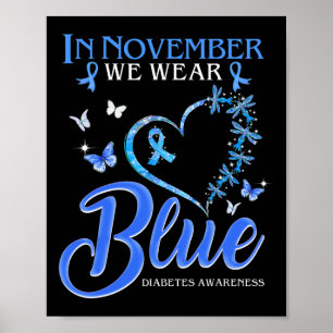 I november Bäror vi Blue Heart Butterfly Diabetes Poster