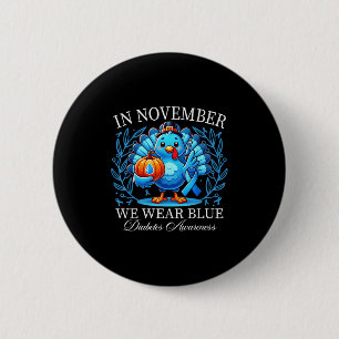 I november Bäror vi det blå diabeteskriget i Turki Knapp