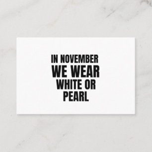 I november bäror vi vit eller pärlkärlcancer visitkort