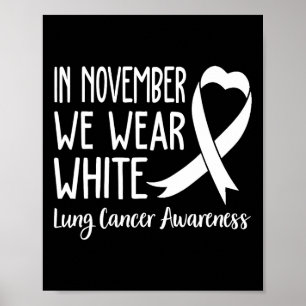 I november uppmärksammar vi vitlung Cancer Bära 1 Poster