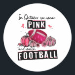 I oktober 2005 Bära vi Rosa Footbyll Breast Cancer Runt Klistermärke<br><div class="desc">I oktober 2007 Bära vi Rosa Footbyll Breast Cancer Awareness 7</div>