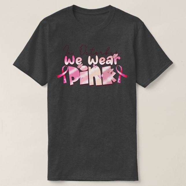 I oktober 2010 Bära Rosa 10 T Shirt (Design framsida)