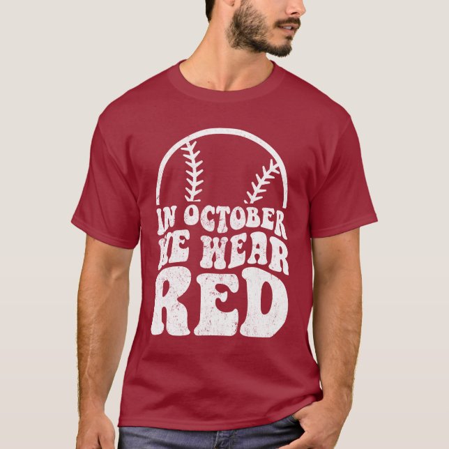 I oktober 2010 Bära vi Red Philadelphia Baseball T Shirt (Framsida)