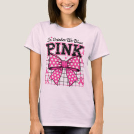 I oktober 2010 Bära vi Rosa Polka Dot Bow T Shirt