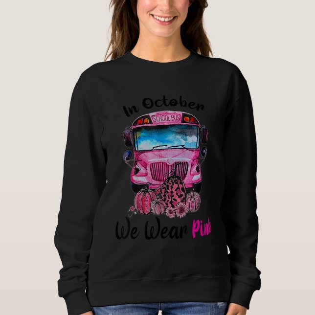 I oktober 2010 Bära vi Rosa Women School Buss Driv T Shirt (Framsida)