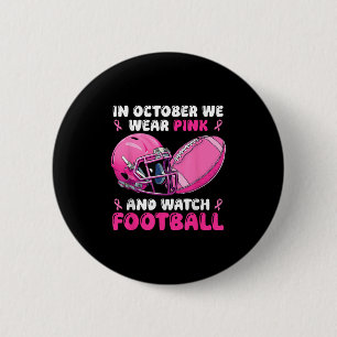 I oktober 2011 Bära vi Rosa Football Breast Cancer Knapp