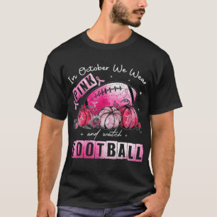 I oktober 2011 Bära vi Rosa Football Breast Cancer T Shirt