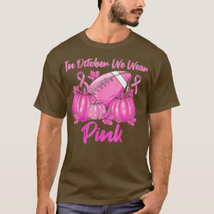 I oktober 2011 Bära vi Rosa Football Breast Cancer T Shirt