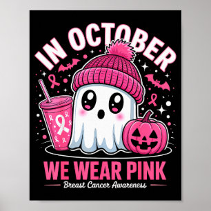 I Oktober Bär Vi Nk Spökhäxa Bröstcancer Medvetenh Poster