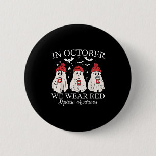 I oktober bär vi röd Ghost Teacher Dysleximedveten Knapp