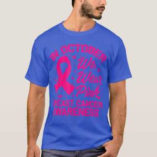 i oktober bär vi rosa band bröstcancer medvetenhet t shirt