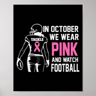 I oktober bär vi rosa fotboll bröstcancer Awa Poster
