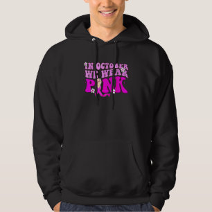 I Oktober Bär Vi Rosa Groovy Stil Med Rosa Band Hoodie