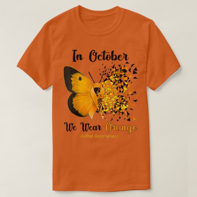 I oktober Bära Orange ADHD Awareness 853 T Shirt (Design framsida)