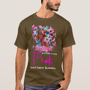 I oktober Bära Rosa Black Woman Breast Cancer T Shirt