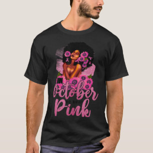 I oktober Bära Rosa Black Woman Breast Cancer T Shirt