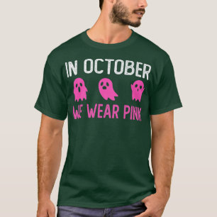 I oktober Bära Rosa Breast Cancer Funny Boo Gh T Shirt