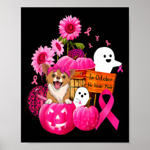 I oktober Bära Rosa Chihuahua Hund Breast Cance Poster