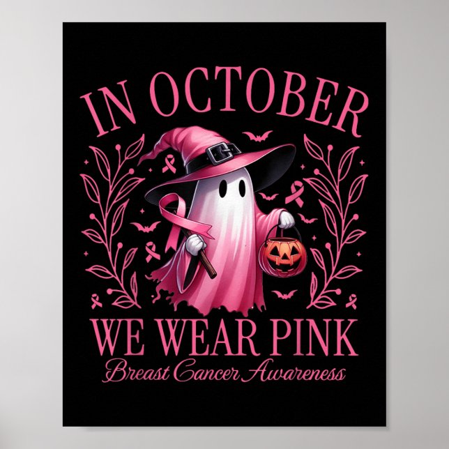 I oktober Bära Rosa Ghost Boo Breast Cancer Aw Poster (Framsidan)