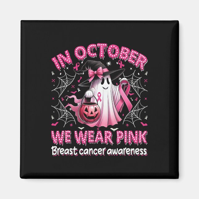 I oktober Bära Rosa Ghost Witch Breast Cancer Magnet (Framsidan)