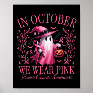 I oktober Bära Rosa Ghost Witch Breast Cancer Poster