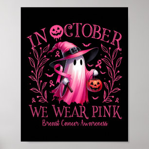 I oktober Bära Rosa Ghost Witch Breast Cancer Poster