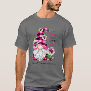 I oktober Bära Rosa Gnome Breast Cancer Awaren T Shirt