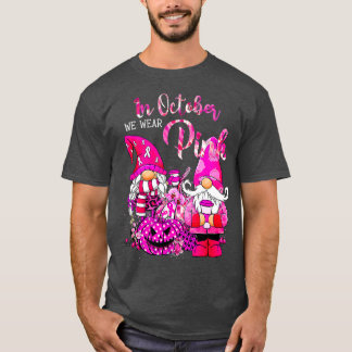 I oktober Bära Rosa Gnome Breast Cancer Awaren T Shirt