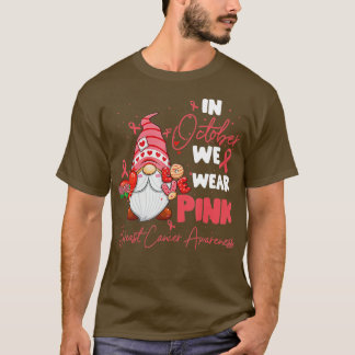 I oktober Bära Rosa Gnome Breast Cancer Awaren T Shirt