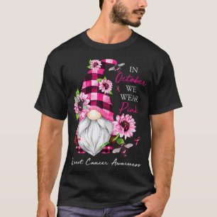 I oktober Bära Rosa Gnome Breast Cancer Awaren T Shirt