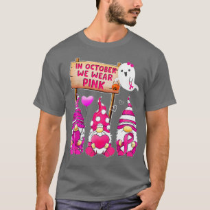 I oktober Bära Rosa Gnome Breast Cancer Awaren T Shirt