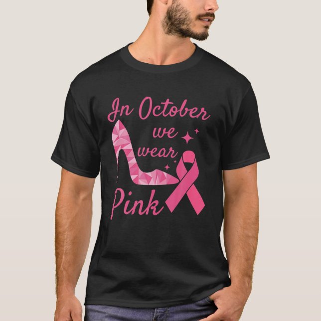 I oktober Bära Rosa High Heel Breast Cancer Aw T Shirt (Framsida)