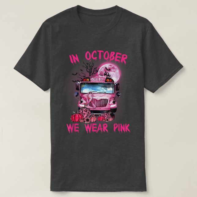 I oktober Bära Rosa, mellan rosa lastbil T Shirt (Design framsida)